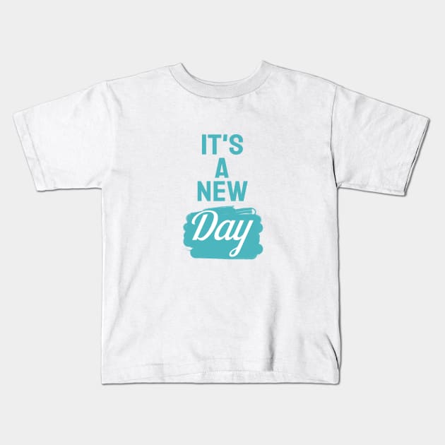 It's a new day Kids T-Shirt by creationoverload